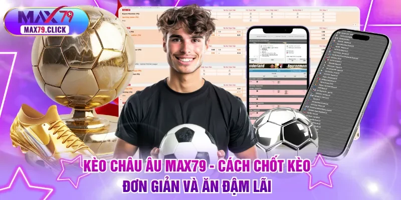 Kèo Châu Âu